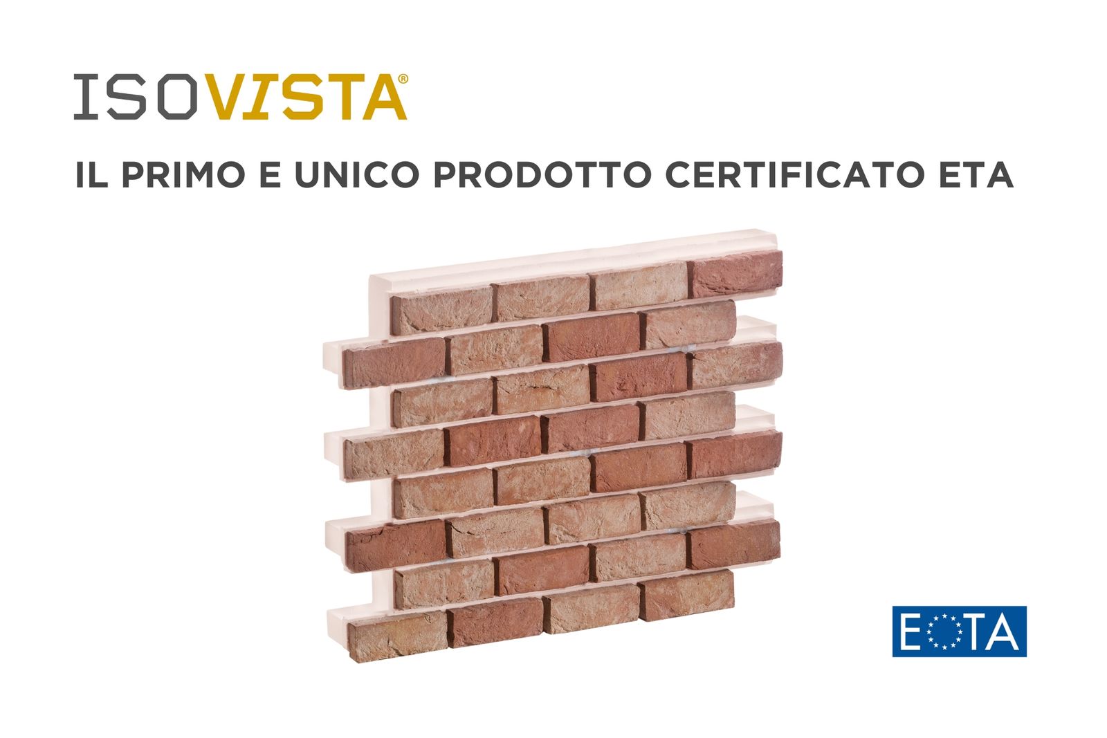 ISOVISTA® ottiene l’ETA: prima realtà in Europa a certificare un sistema completo faccia vista by Isovista