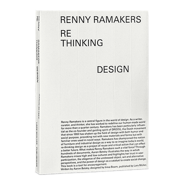 Renny Ramakers Rethinking Design by Droog