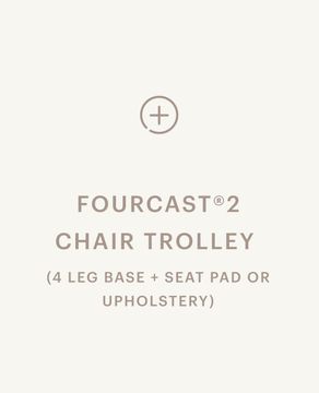 FourCast®2 Chair Trolley - 4 Leg Base - Seat Pad / Upholstery by Hightower