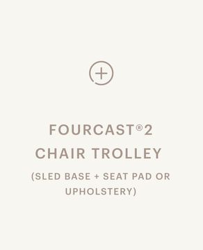 FourCast®2 Chair Trolley - Sled Base - Seat Pad / Upholstery by Hightower