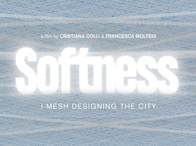 Softness i-Mesh. Designing the city.